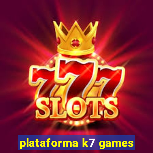 plataforma k7 games